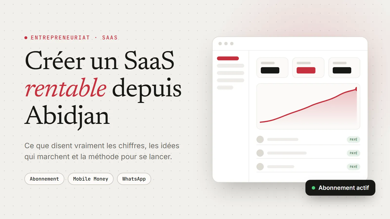 Illustration de l'article : Business des SaaS en 2026 : comment créer un SaaS rentable depuis Abidjan (sans se raconter d'histoires)